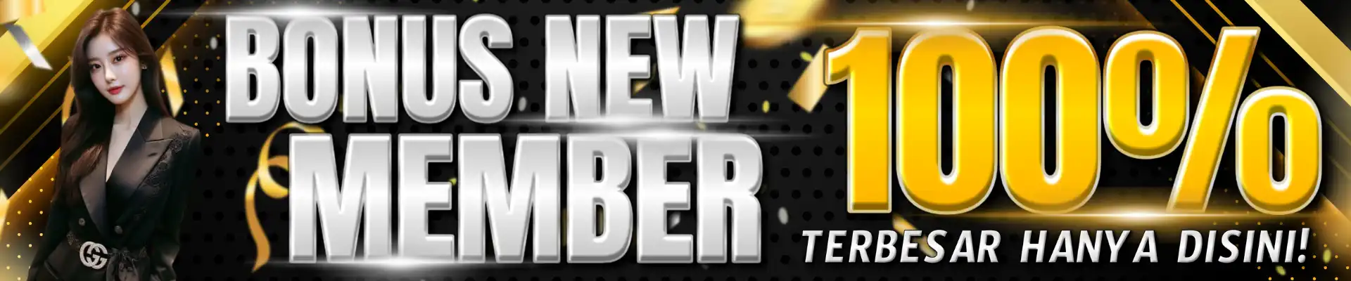 BONUS NEW MEMBER 100%